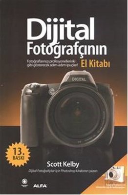 Dijital Fotoğrafçının El Kitabı Cilt 1 - Scott Kelby