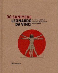 30 Saniyede Leonardo Da Vinci (Ciltli) - Kolektif