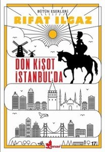 Don Kişot İstanbul’da - Rıfat Ilgaz