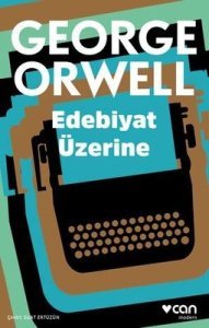 Edebiyat Üzerine - George Orwell
