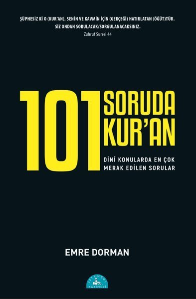 101 Soruda Kur'an Dini Konularda En Çok Merak Edilen Sorular  - Emre Dorman