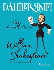 William Shakespeare - Dahiler Sınıfı - Elisa Puricelli Guerra