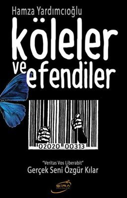 Köleler ve Efendiler - Hamza Yardımcıoğlu