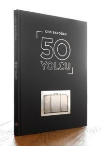 50 Yolcu - Cem Bayoğlu