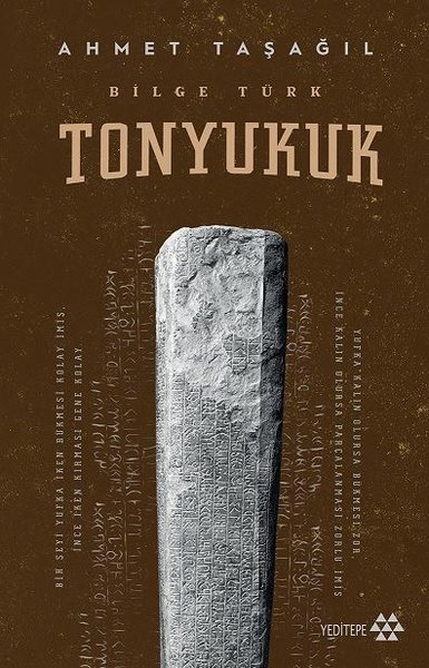 Bilge Türk: Tonyukuk - Ahmet Taşağıl