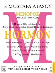Hormon Menopoz Öncesi - Sonrası - Mustafa Atasoy
