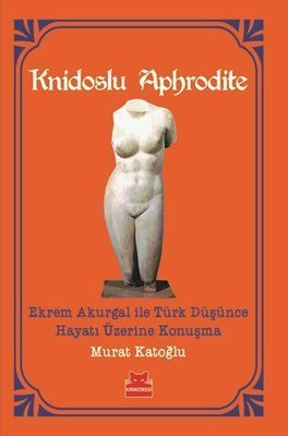 Knidoslu Aphrodite - Murat Katoğlu