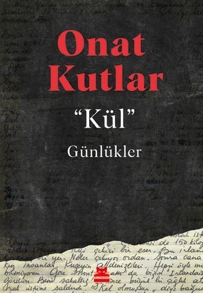 Kül Günlükler -  Onat Kutlar