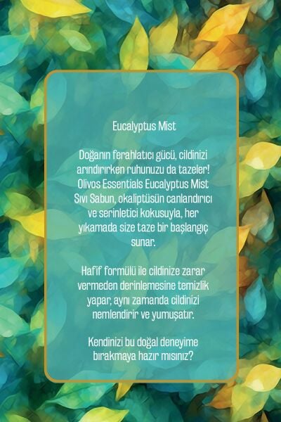 Olivos Sıvı Sabun Okaliptus Sanat Koleksiyonu: Tablo Gibi Şişe Muhteşem Koku Yoğun Nemlendirici