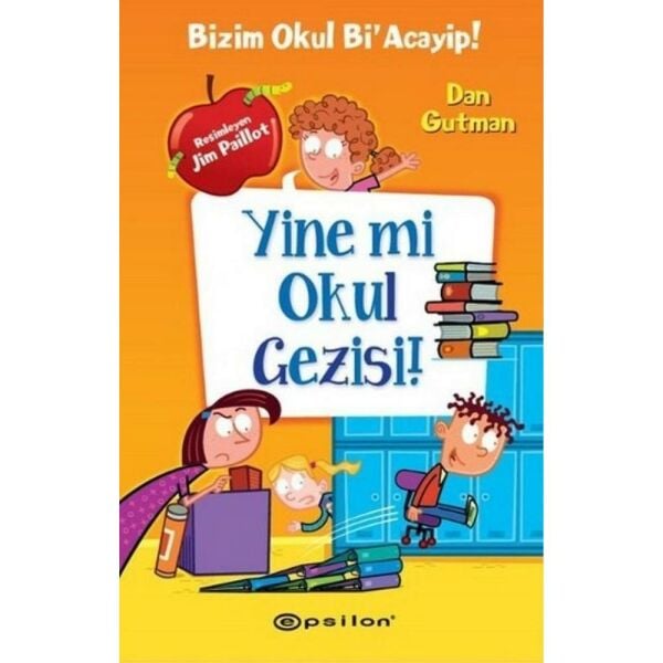 Bizim Okul Bi Acayip 11 Yine mi Okul Gezisi Cİltli