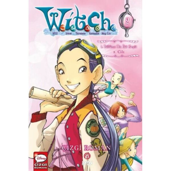 Disney Manga Witch 2.Cilt 1.Bölüm On İki Geçit