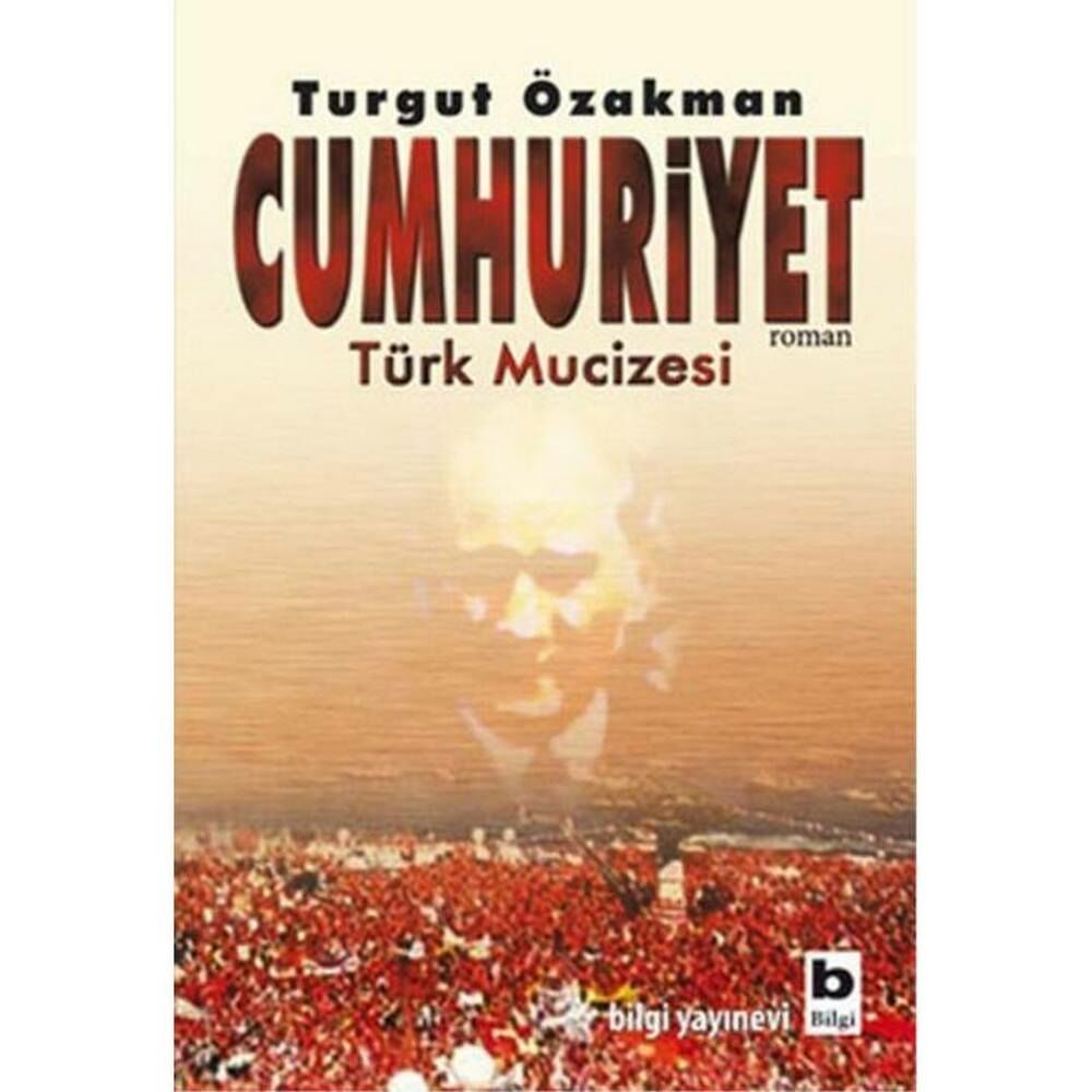 Cumhuriyet Türk Mucizesi