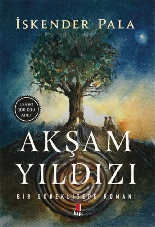 Akşam Yıldızı Bir Göbeklitepe Romanı