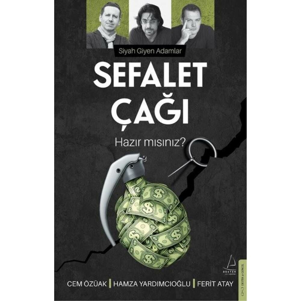 Sefalet Çağı Hazır Mısınız Siyah