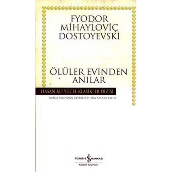 Ölüler Evinden Anılar