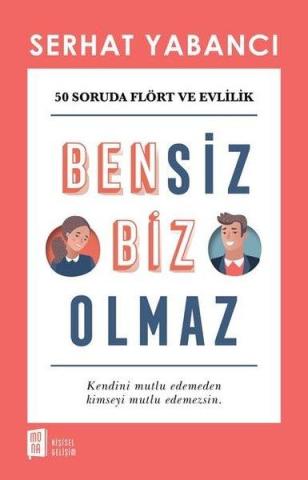 Bensiz Biz Olmaz