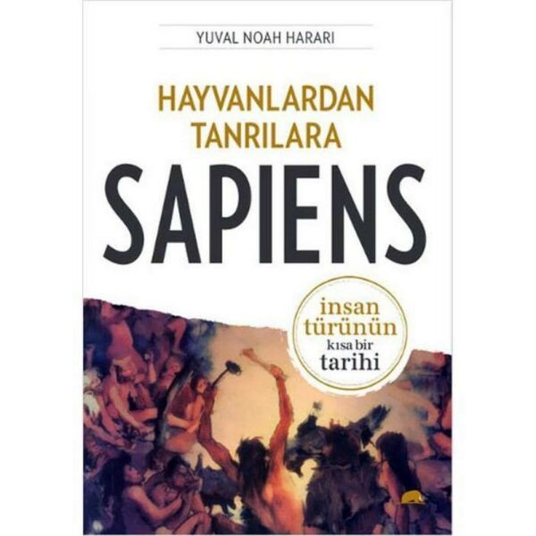 Hayvanlardan Tanrılara Sapiens