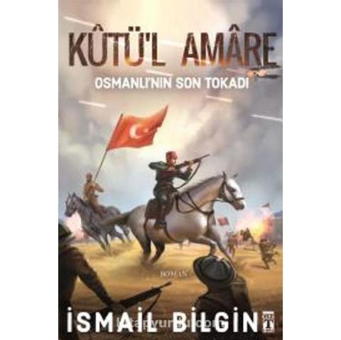 Kutül Emare Osmanlının Son Tokadı
