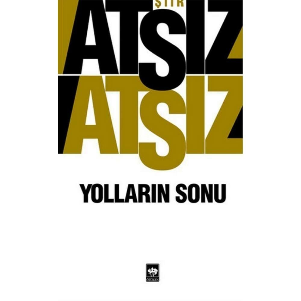 Yolların Sonu