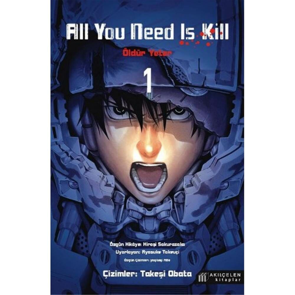 All you Need Is Kill Öldür Yeter 1.Cilt