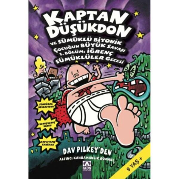 Kaptan Düşükdon ve Sümüklü Biyonik Çocuğun Büyük Savaşı 1 İğrenç Sümüklüler Savaşı