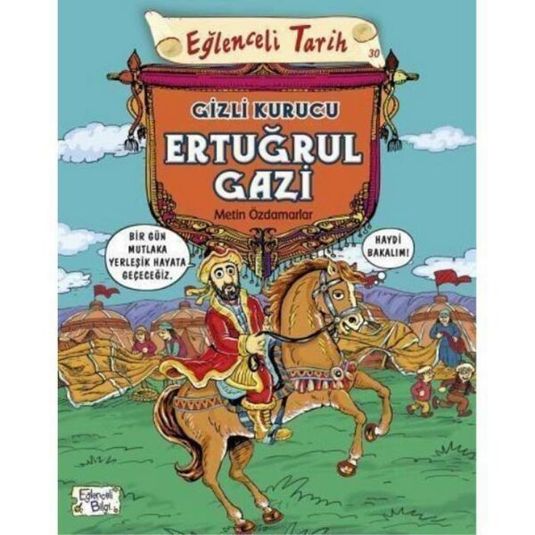 Eğlenceli Tarih Ertuğrul Gazi