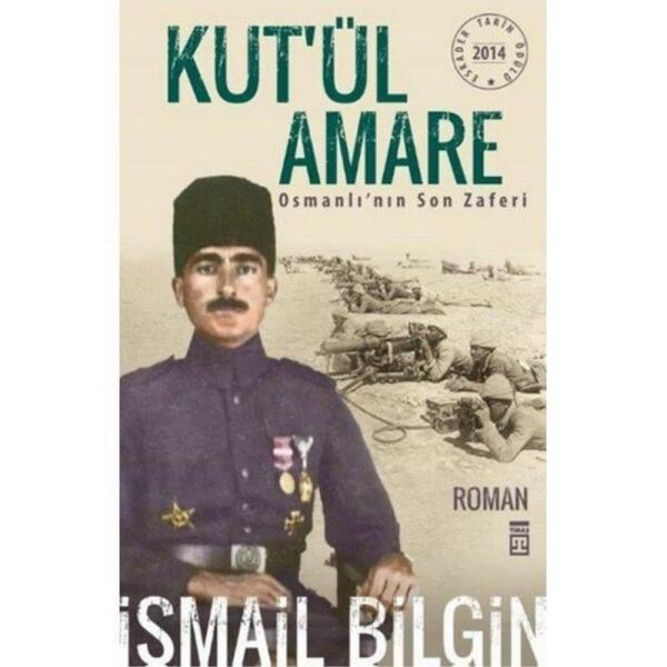 Kutul Amare Osmanlının Son Zaferi