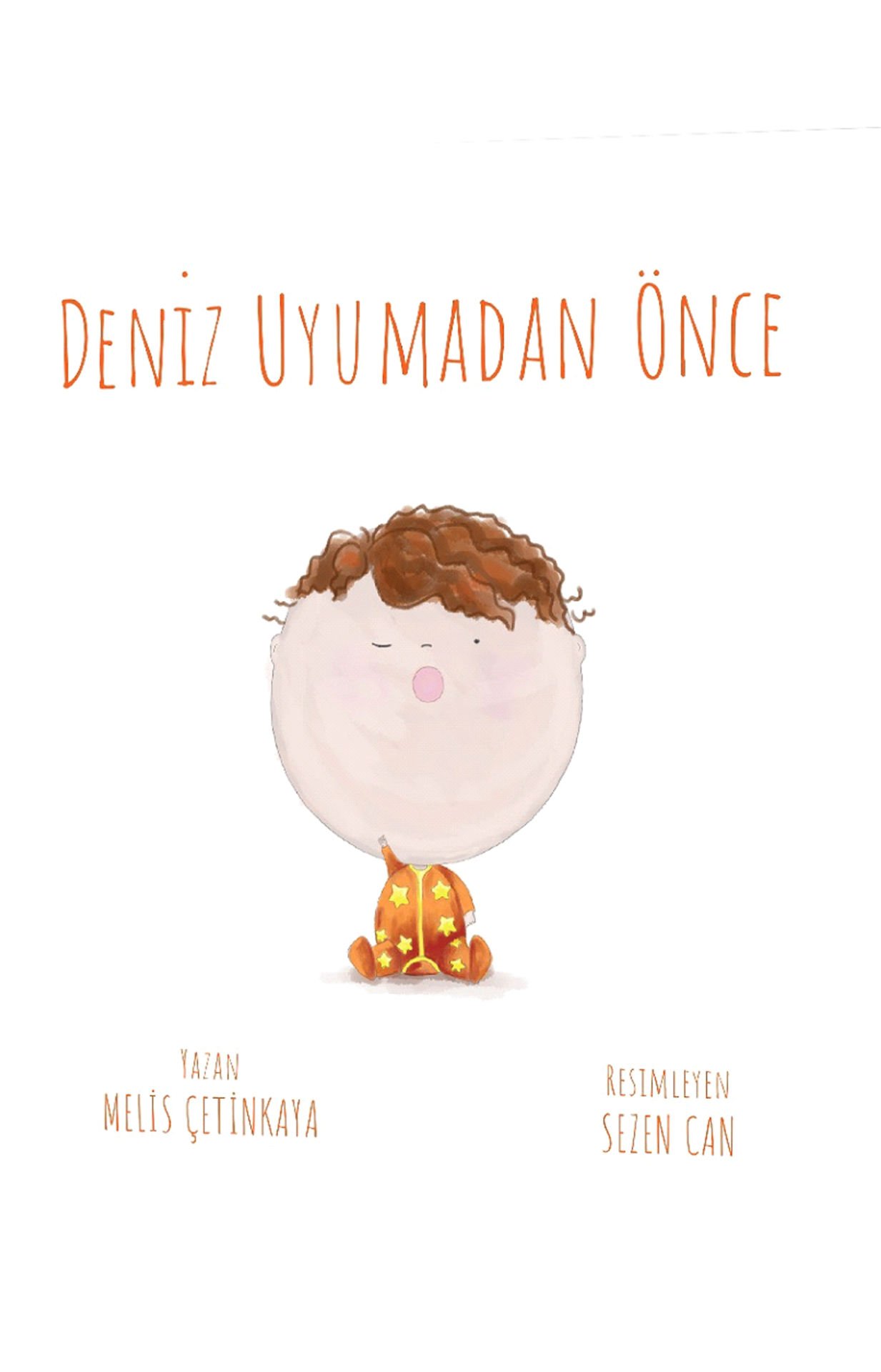 DENİZ UYUMADAN ÖNCE