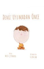 DENİZ UYUMADAN ÖNCE