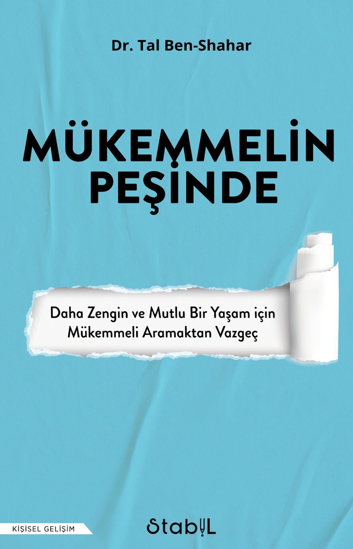 MÜKEMMELİN PEŞİNDE