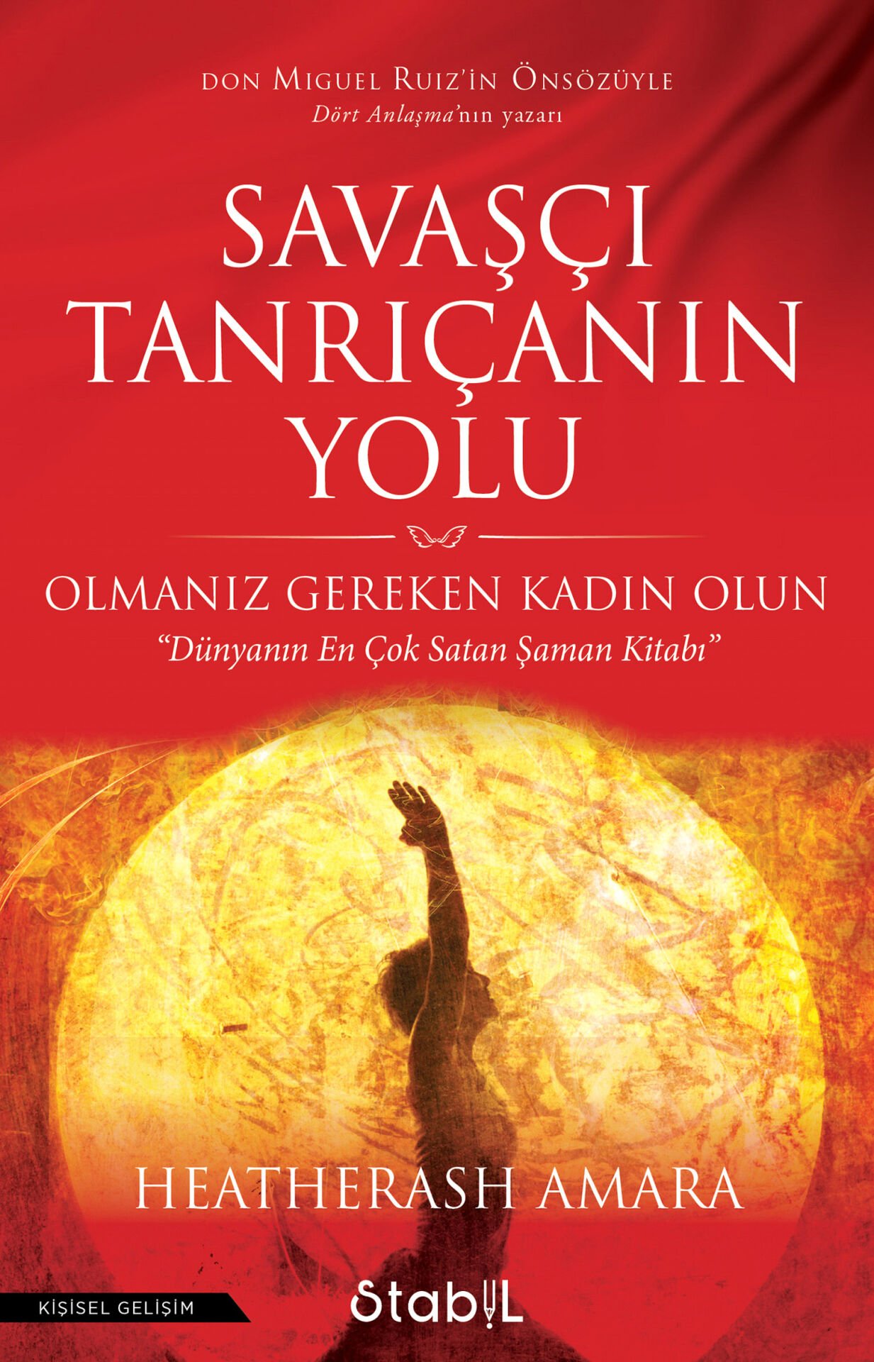 SAVAŞÇI TANRIÇANIN YOLU