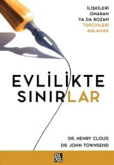 EVLİLİKTE SINIRLAR Yazar: HENRY CLOUD – JOHN TOWNSEND