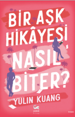 BİR AŞK HİKÂYESİ NASIL BİTER?