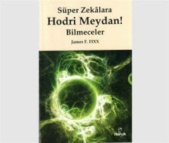 Süper Zekalara Hodri Meydan!