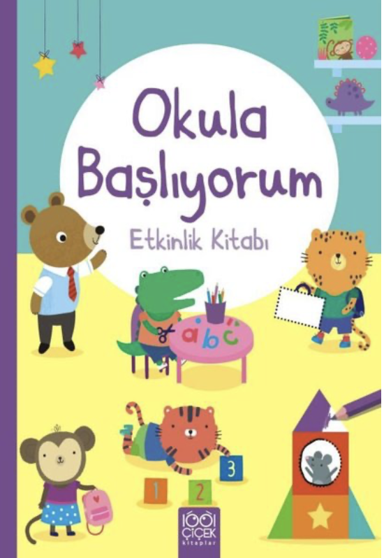 Okula Başlıyorum (Etkinlik Kitabı)