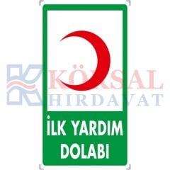 İLK YARDIM DOLABI - İKAZ LEVHASI