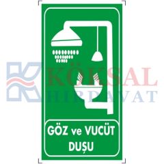 GÖZ VE VÜCÜT DUŞU - İKAZ LEVHASI