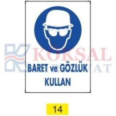 BARET VE GÖZLÜK KULLAN