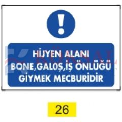 HİJYEN ALANI BONE GALOŞ İŞ ÖNLÜĞÜ GİYMEK MECBURİDİR