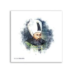 Sultan İbrahim Padişah Tablosu - OSM129