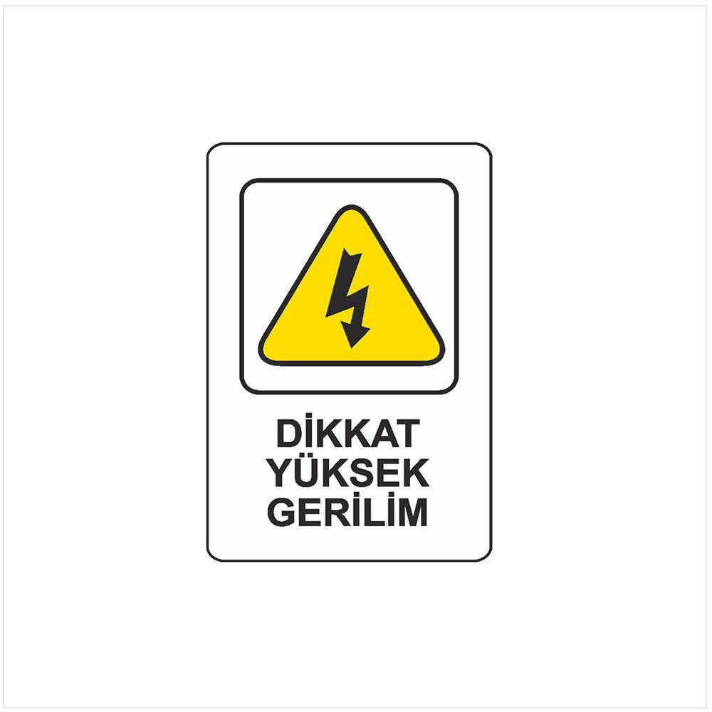 Dikkat Yüksek Gerilim 16*24cm