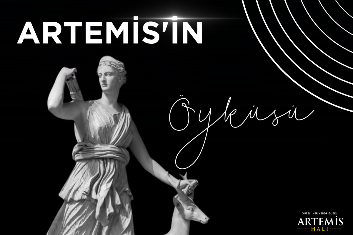 ARTEMİS’İN ÖYKÜSÜ