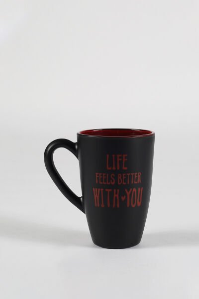 Life Feels Better Wıth You Sloganlı Kupa Siyah 325 cc