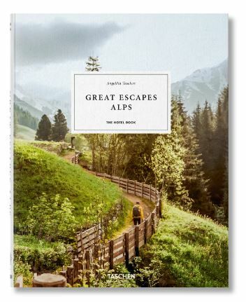 Great Escapes Alps. The Hotel Book