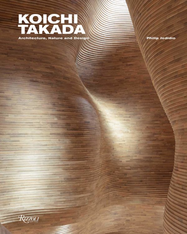 Koichi Takada: Architecture, Nature, and Design