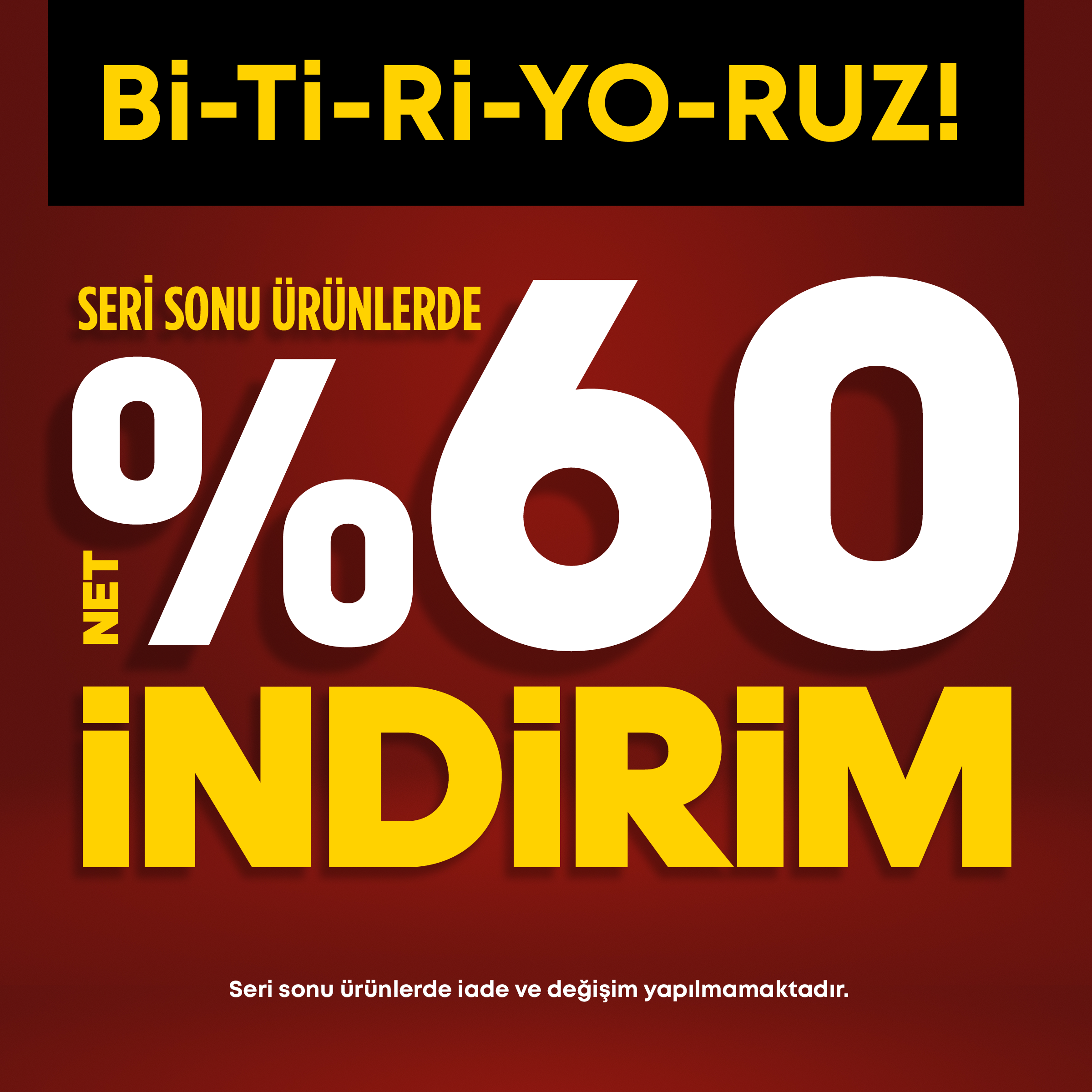 SERİ SONU İNDİRİM