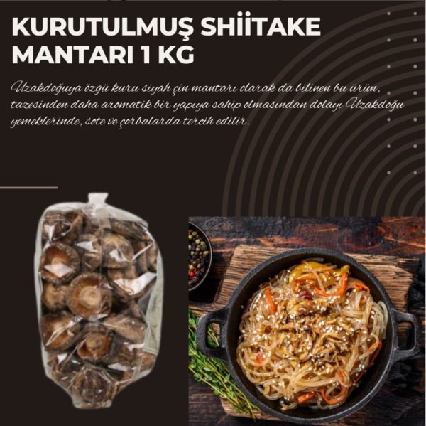 Kurutulmuş Shiitake Mantarı 1 kg