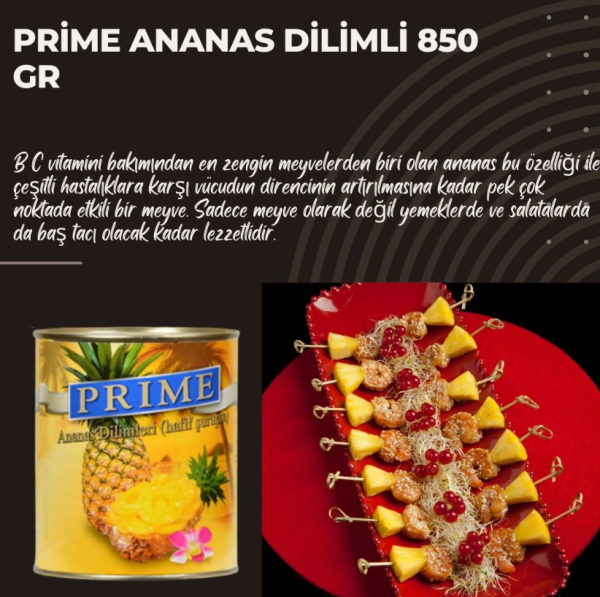 Prime Ananas Dilimli 850 gr