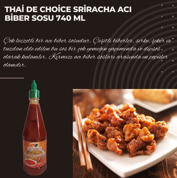 Thai De Choice Sriracha Acı Biber Sosu 740 ml