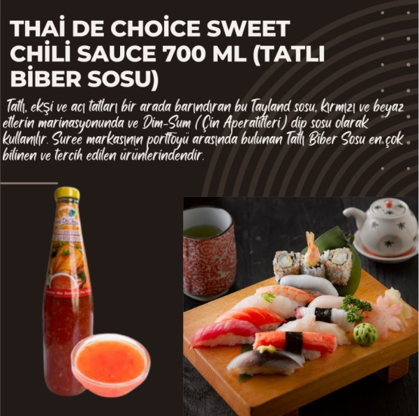 Thai De Choice Sweet Chili Sauce 700 ml (Tatlı Biber Sosu)